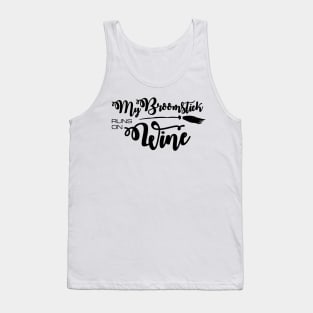 'My Broomstick Runs on Wine' Wine Drinking Halloween Tank Top